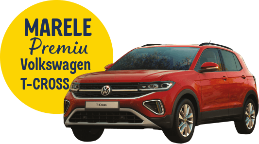 Marele premiu: Volkswagen T-CROSS
