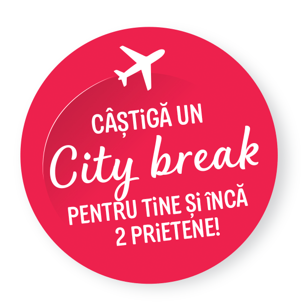 Câștigă un city break pentru tine și încă 2 prietene!